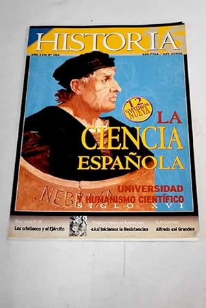 Imagen del vendedor de Historia 16, Ao 1999, n 284:: Momentos y lugares de la ciencia espaola: Universidad y humanismo cientfico; Un peruano en el Estanbul de 1862; La prdida de la Micronesia; Cristianismo y Ejrcito en la Roma de Septimio Severo; Franco y la cuestin Juda; Madrid desde la Academia: Madrid, centro financiero (siglos XVI-XVII); Arte: El Castillo de Bellver; Mil cosas: Las primeras cartas bomba; Perfil: Alfredo el Grande, el rey ilustrado; Letras: La primera edicin de la Celestina; Pequeas historias a la venta por Alcan Libros