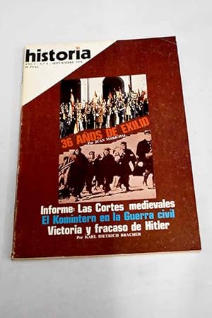 Imagen del vendedor de Historia 16, Ao 1976, n 5:: 36 aos de exilio: las fases polticas del destierro espaol (1939-1975); El Komintern en la guerra civil; Revueltas en la Espaa del Barroco; El aragonismo irredento: del compromiso de Caspe al Estatuto; Castilla: do hay reyes no mandan leyes; Cortes y conflictos sociales en Catalua; Los poderes de las cortes aragonesas; Valencia: cortes para la independencia; El pactismo navarro; Los Khipus; La bestia del Gevaudan: un animal fabuloso que mat a un millar de franceses; Victoria y fracaso de Hitler; Islandia, un parlamento milenario a la venta por Alcan Libros