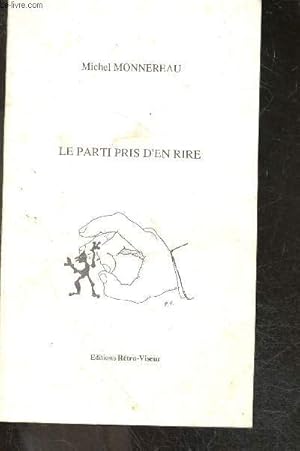 Seller image for Le parti pris d'en rire - Collection Echappement N3 for sale by Le-Livre