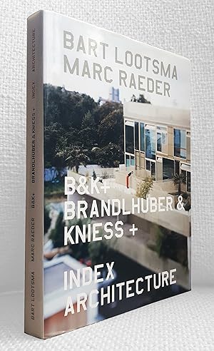 Bild des Verkufers fr B&K+, Brandlhuber & Kniess +. Index Architecture zum Verkauf von Versand-Antiquariat Dr. Gregor Gumpert