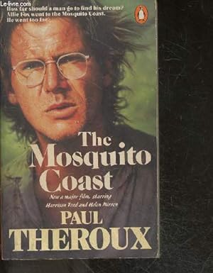Seller image for The Mosquito Coast for sale by Le-Livre