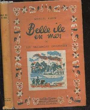 Seller image for Belle ile en mer ou les vacances inesperees - collection Marjolaine for sale by Le-Livre