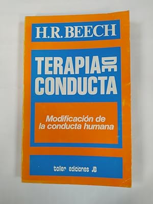 Immagine del venditore per Terapia De Conducta: Modificacin De La Conducta Humana. venduto da TraperaDeKlaus