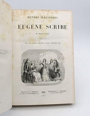 Imagen del vendedor de Les Oeuvres illustres de M. Eugne Scribe : volume III et la fin du tome VII a la venta por L'Ancienne Librairie