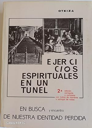 Imagen del vendedor de Ejercicios espirituales en un tunel. En busca y encuentro de nuestra identidad perdida. 2 edicion a la venta por aramaiobrothers