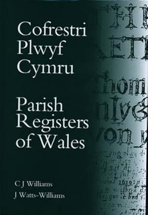 Bild des Verkufers fr Cofrestri Plwyf Cymru / Parish Registers of Wales zum Verkauf von WeBuyBooks