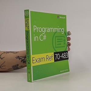 Imagen del vendedor de Programming in C#. Exam Ref 70-483 a la venta por Bookbot