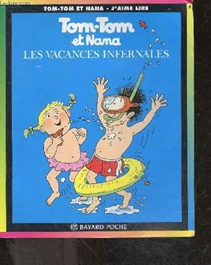 Immagine del venditore per Tom-Tom et Nana N5 : Les Vacances Infernales venduto da Le-Livre