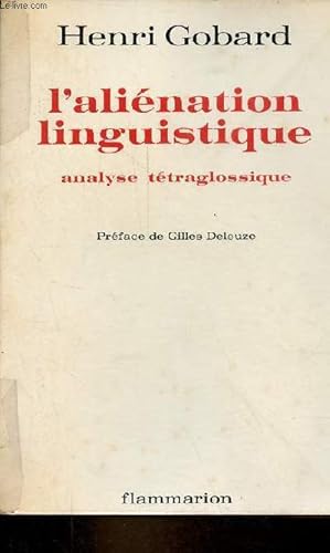 Imagen del vendedor de L'alination linguistique - analyse ttraglossique. a la venta por Le-Livre