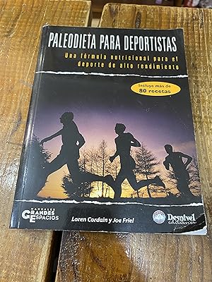 Seller image for Paleodieta para deportistas: Una frmula nutricional para el deporte de alto rendimiento for sale by Trfico de Libros Lavapies