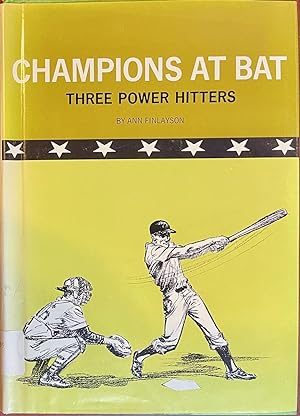 Seller image for Champions at bat;: Three power hitters (Garrard sports library) for sale by Drew