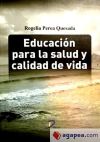 Image du vendeur pour Educacin para la salud y calidad de vida mis en vente par AG Library