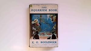 Imagen del vendedor de The Aquarium Book a la venta por Goldstone Rare Books