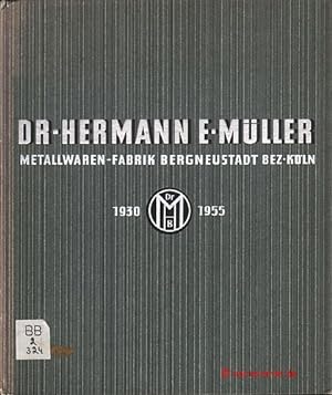 Dr. Hermann E. Müller. Metallwaren-Fabrik Bergneustadt Bez. Köln.