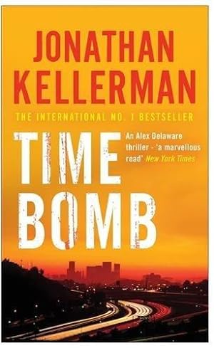 Bild des Verkufers fr Time Bomb (Alex Delaware series, Book 5): A tense and gripping psychological thriller zum Verkauf von WeBuyBooks