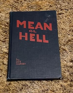 Seller image for MEAN AS HELL. for sale by Tom Davies Rare Books