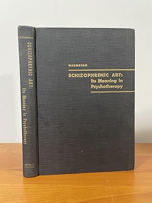 Schizophrenic Art Its Meaning in Psychotherapy