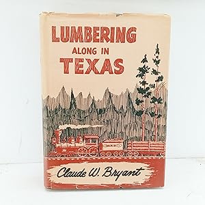 Image du vendeur pour Lumbering Along in Texas. mis en vente par Cat On The Shelf