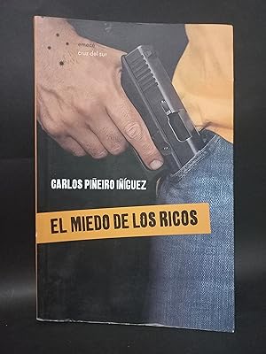 Bild des Verkufers fr EL MIEDO DE LOS RICOS - EDITORIAL EMEC CRUZ DEL SUR zum Verkauf von Libros de Ultramar Alicante