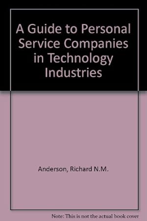 Image du vendeur pour A Guide to Personal Service Companies in Technology Industries mis en vente par WeBuyBooks