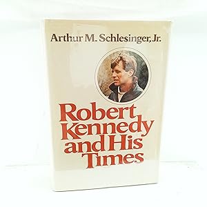 Seller image for Robert Kennedy and His Times for sale by Cat On The Shelf