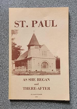 St. Paul: As She Began and There-After