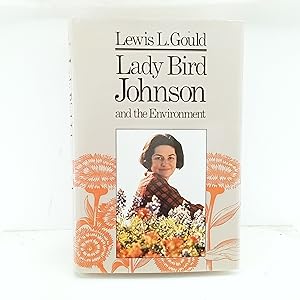 Immagine del venditore per Lady Bird Johnson and Environment venduto da Cat On The Shelf