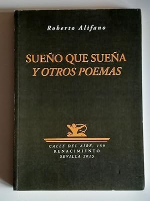 Bild des Verkufers fr Sueo que suea y otros poemas. (Prlogo de Jorge Luis Borges) zum Verkauf von El libro que vuela