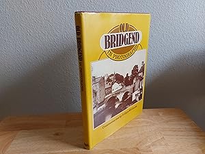 Old Bridgend in Photographs
