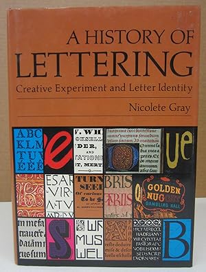 A History of Lettering: Creative Experiment and Letter Identity