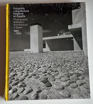 Fotografía y arquitectura moderna en España / Photography & Modern Architecture in Spain. 1925-1965