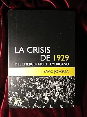 Bild des Verkufers fr La crisis de 1929 y el emerger norteamericano zum Verkauf von Llibreria Fnix