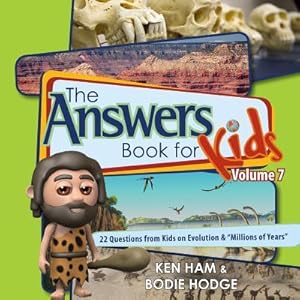 Bild des Verkufers fr Answers Book for Kids Volume 7: 22 Questions from Kids on Evolution & \ millions of Years\ zum Verkauf von moluna