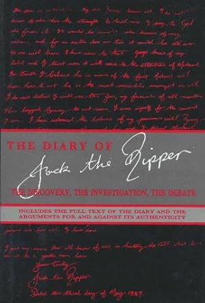 Image du vendeur pour The Diary of Jack the Ripper: The Discovery, the Investigation, the Debate mis en vente par WeBuyBooks