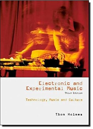 Bild des Verkufers fr Electronic and Experimental Music: Technology, Music, and Culture zum Verkauf von WeBuyBooks