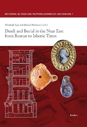 Bild des Verkufers fr Death and Burial in the Near East from Roman to Islamic Times zum Verkauf von moluna