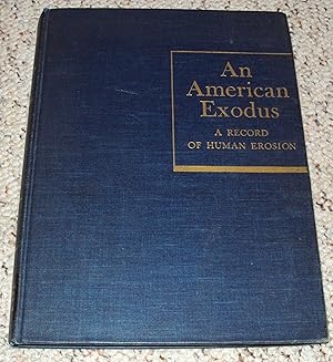 Seller image for An American Exodus: A Record of Human Erosion for sale by The Pine Tree