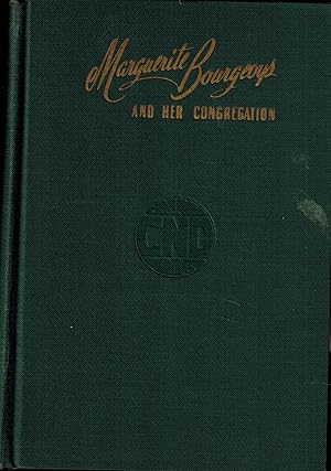 Image du vendeur pour Marguerite Bourgeoys and Her Congregation mis en vente par UHR Books