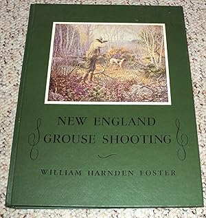 Imagen del vendedor de New England Grouse Shooting a la venta por The Pine Tree