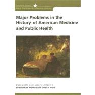 Seller image for Major Problems in the History of American Medicine and Public Health for sale by eCampus