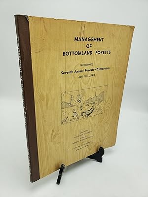 Seller image for Management of Bottomland Forests: Seventh Annual Forestry Symposium for sale by Shadyside Books