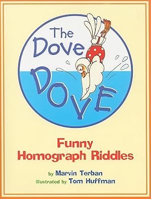 Imagen del vendedor de The Dove Dove: Funny Homograph Riddles (Paperback or Softback) a la venta por BargainBookStores