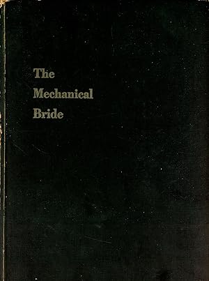 The Mechanical Bride: Folklore of Industrial Man