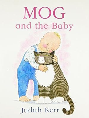 Immagine del venditore per Mog and the Baby: The illustrated adventures of the nation  s favourite cat, from the author of The Tiger Who Came To Tea venduto da WeBuyBooks 2