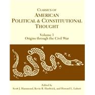 Bild des Verkufers fr Classics of American Political and Constitutional Thought, Volume I zum Verkauf von eCampus