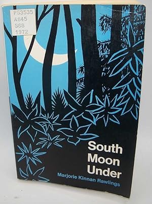 Seller image for South Moon Under for sale by Easy Chair Books