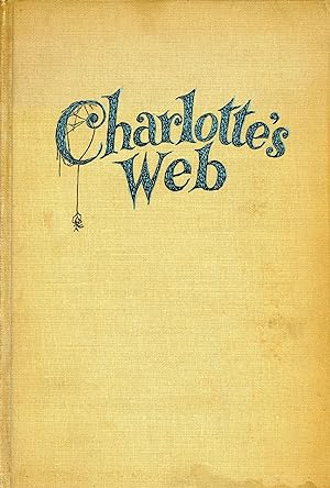 Seller image for Charlotte's Web for sale by Bagatelle Books, IOBA