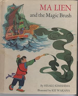 Imagen del vendedor de Ma Lien and the Magic Brush a la venta por Turn-The-Page Books