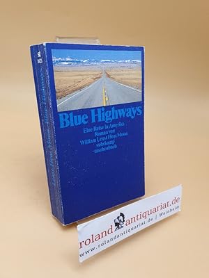 Seller image for Blue Highways : eine Reise in Amerika for sale by Roland Antiquariat UG haftungsbeschrnkt