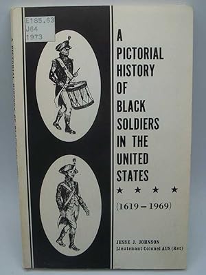 Bild des Verkufers fr A Pictorial History of Black Soldiers in the United States 1619-1969 (Missing Pages in United States History) zum Verkauf von Easy Chair Books